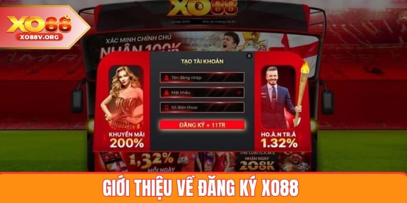 Giới thiệu về đăng ký XO88