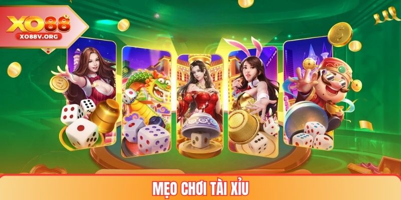 Mẹo Chơi Tài Xỉu