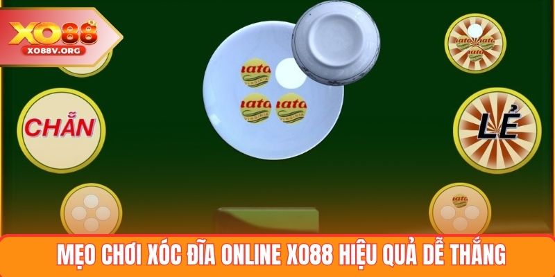 Mẹo chơi Xóc đĩa online XO88 hiệu quả, dễ thắng