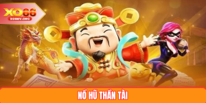 Nổ Hũ Thần Tài