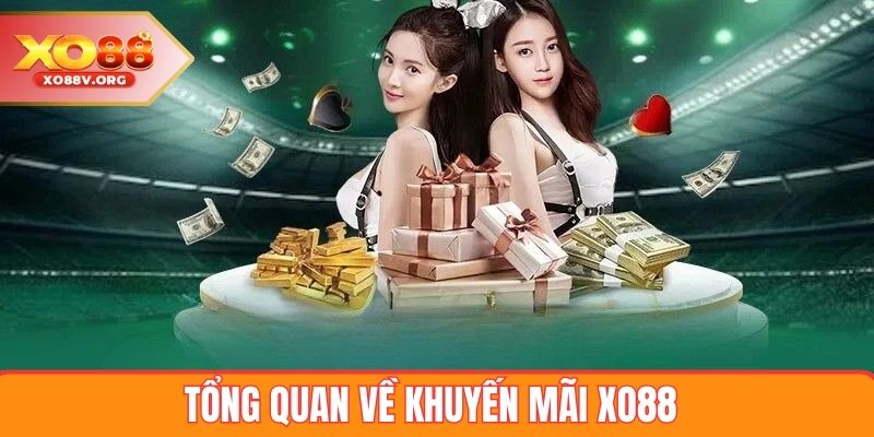 Tổng Quan Về Khuyến Mãi XO88