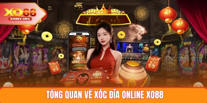Tổng quan về Xóc đĩa online XO88